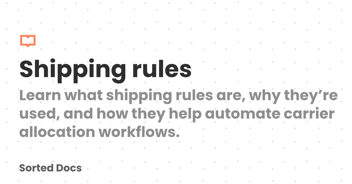 Shipping Color Rules Shipping rules | Sorted Docs