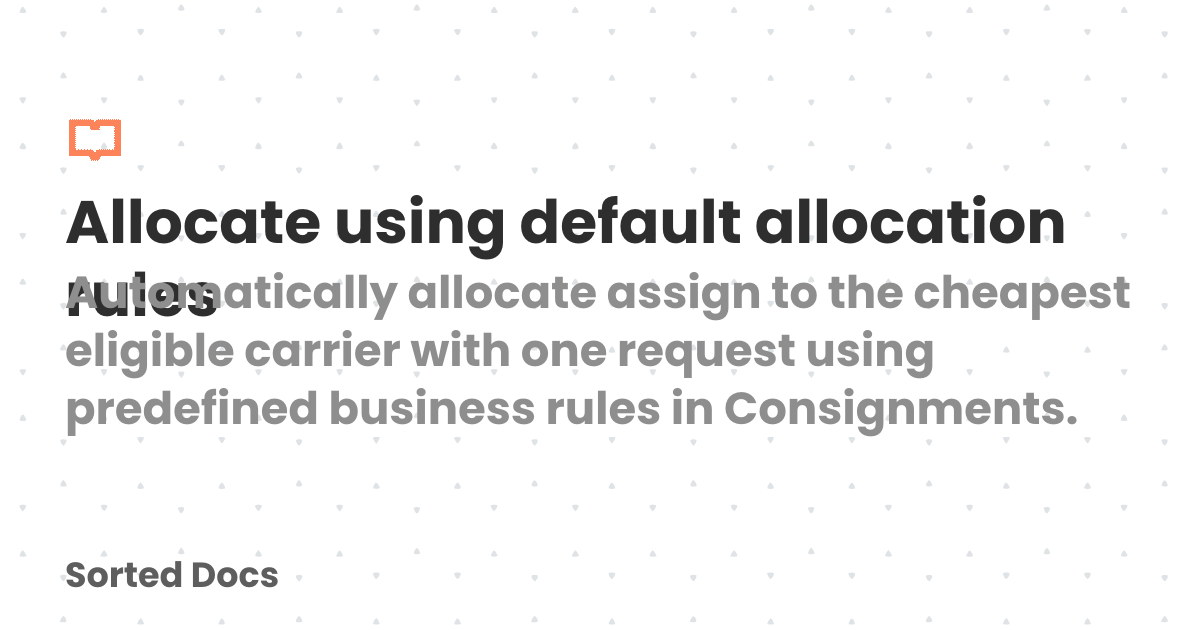 Allocate using default allocation rules | Sorted Docs