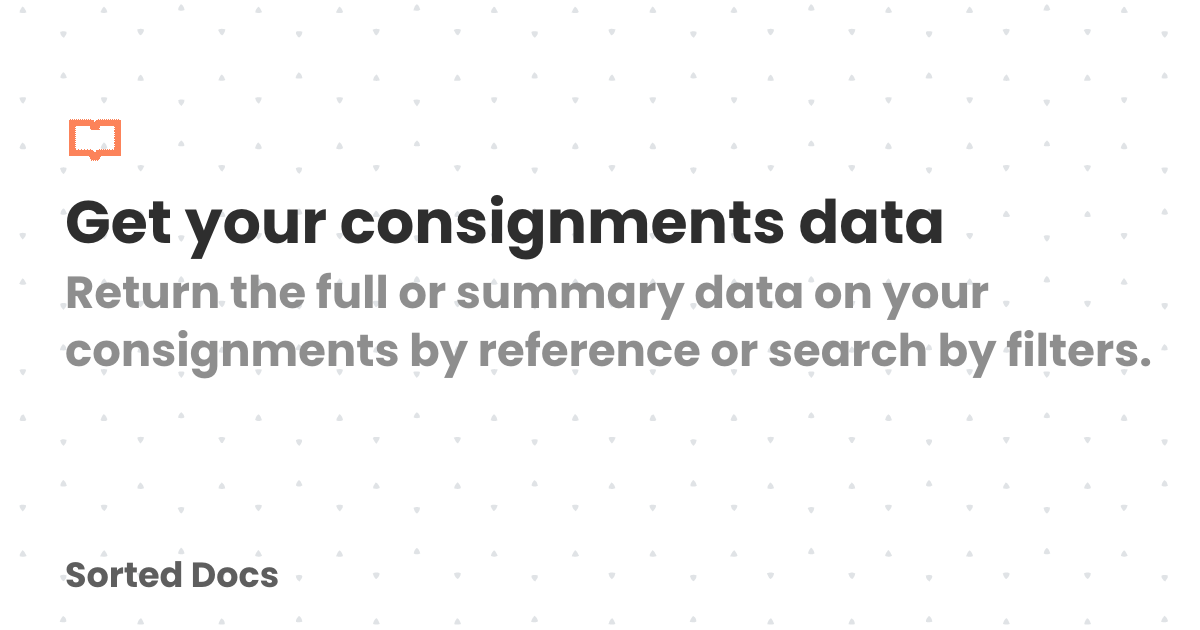 Get your consignments data | Sorted Docs
